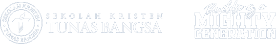 Sekolah Kristen Tunas Bangsa — Building a Mighty Generation